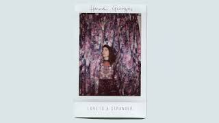 Hannah Georgas - Love is a Stranger (Eurythmics Cover) - Audio