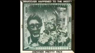Another Pretty Face -  Whatever happened to the west (1980)