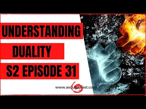 ASQ PODCAST S2 E31 UNDERSTANDING DUALITY: The path to unrealized potential