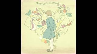 Gregory And The Hawk - August Moon [HD]