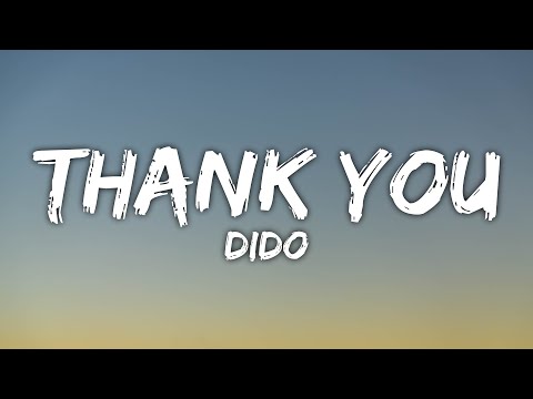 Dido - Thank You (Lyrics)