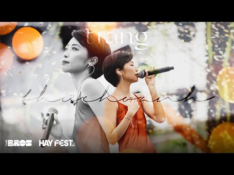 Thư Cho Anh - Trang live at #HAYFEST