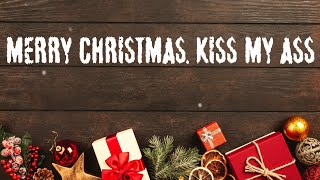 All Time Low - Merry Christmas, Kiss My Ass (Lyrics)