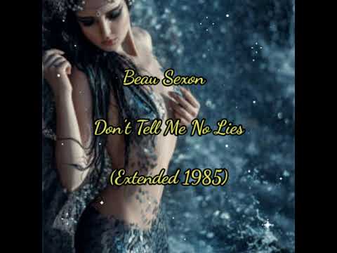 #Beau Sexon - Don't Tell Me No Lies (Extended 1985)  #MIX    #가사