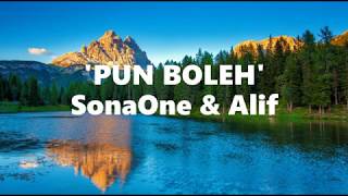 Download lagu SonaOne Alif PUN BOLEH... mp3