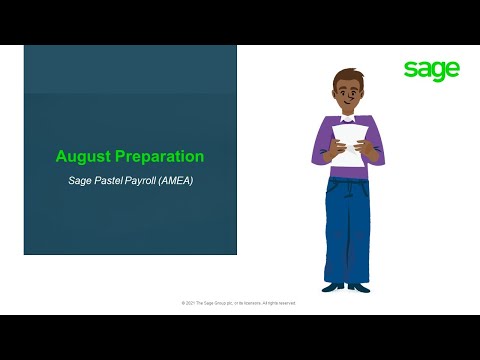 Sage Pastel Payroll (AME): August Preparation for your...