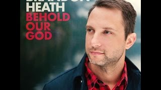 Brandon Heath - Behold Our God (sub. Español) HD