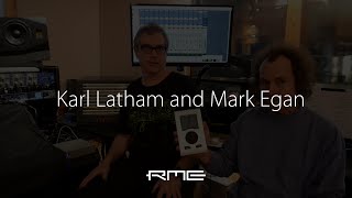 Karl Latham and Mark Egan about RME Audio