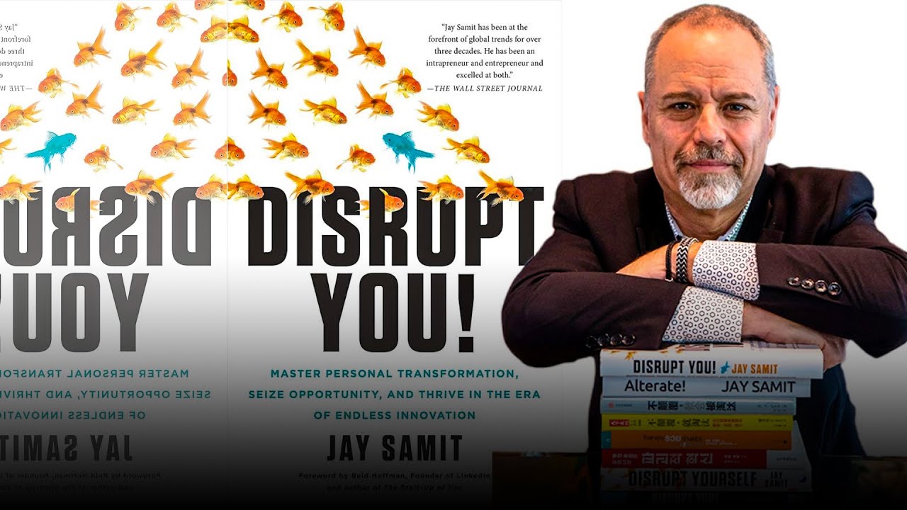 Disrupt You! by Jay Samit 🚀 | How to Reinvent Yourself in the Age of Innovation