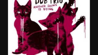 Dub Trio - 03 Bay vs. Leonard