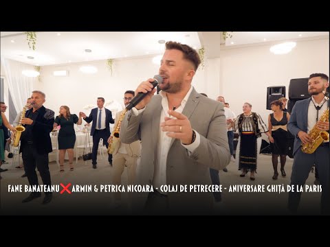 Fane Banateanu ❌ Armin & Petrica Nicoara - Colaj de petrecere - Aniversare Ghiță de la Paris