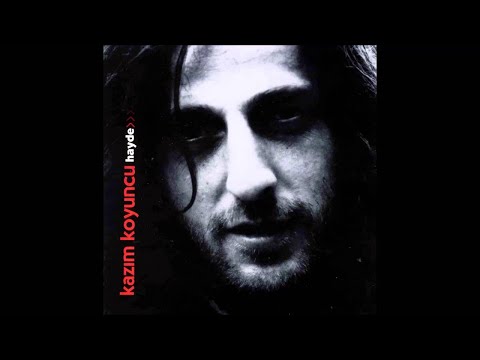 kazım koyuncu 'uy aha'