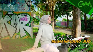 Download lagu DIVA AUREL - DEK TIDO MANAMPUANG JUO mp3 Download lagu DIVA AUREL - DEK TIDO MANAMPUANG JUO mp3