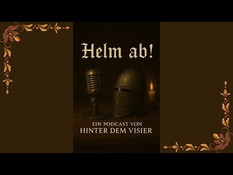 Was erwartet euch? | Hinter dem Visier | Helm ab! ⚔️