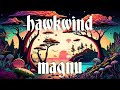 Hawkwind - Magnu (HD Audio/Video & Lyrics)