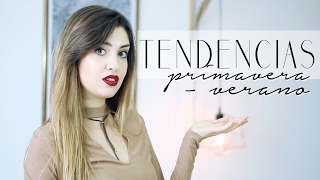 Tendencias para esta primavera