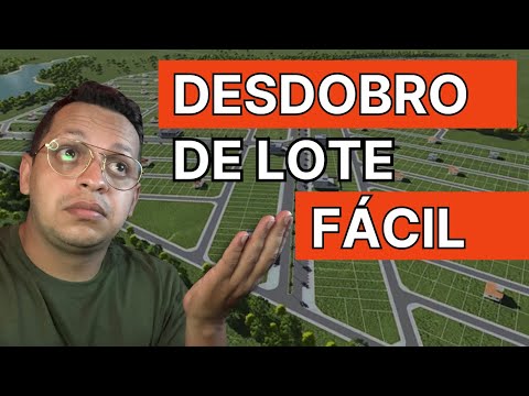 DESDOBRO de Lote | O que é e COMO FAZER? | passo a passo SIMPLES!