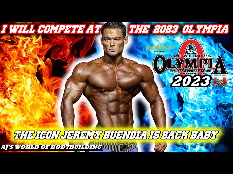 JEREMY BUENDIA WILL COMPETE AT THE OLYMPIA , THE ICON IS BACK
