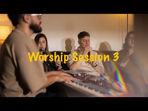 Worship Session 3