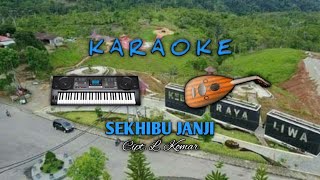 Download lagu KARAOKE Lagu Lampung | SEKHIBU JANJI no vocal | Cipt. L. Komar | Music By SGR Liwa Ch mp3 Download lagu KARAOKE Lagu Lampung | SEKHIBU JANJI no vocal | Cipt. L. Komar | Music By SGR Liwa Ch mp3