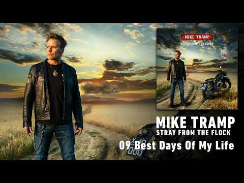 Mike Tramp - Best Days Of My Life (Audio)