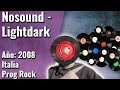 Nosound - Lightdark [Full Album, 2008]