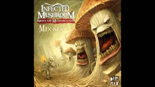 Infected Mushroom - Army of Mushrooms mix [HD]