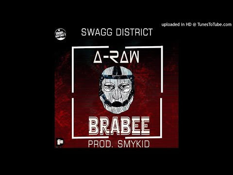 A-Raw - Brabee [Prod. SmyKid]   (NEW MUSIC 2018)
