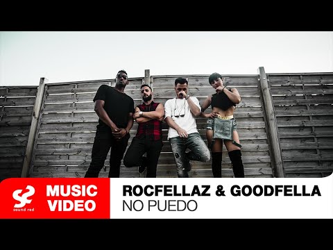 Rocfellaz & Goodfella feat. Raffie Raff & Tosin Martyns - No Puedo - Official Music Video