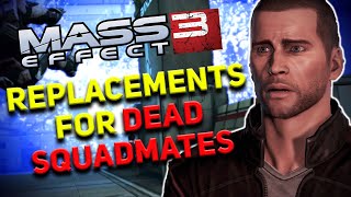 Mass Effect 3 - Reviewing All Characters Who Replace Dead Squadmates