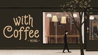 [VIETSUB] With Coffee - HOONS (훈스)