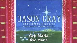 Ave Maria - Official Lyric Video - Jason Gray