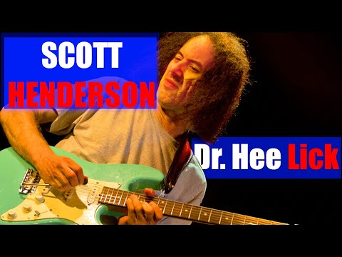Scott Henderson: Dr. Hee Lick EXPLAINED