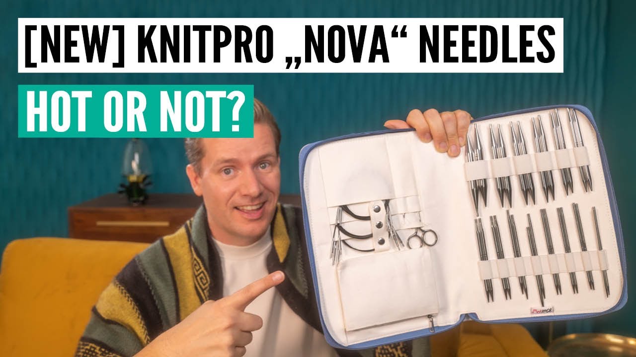Review of the NEW KnitPro Nova interchangeable knitting needles