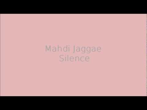 Mahdi Jaggae - Silence