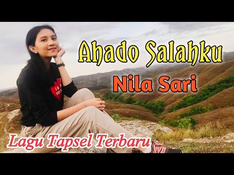 Nila Sari Terbaru, Ahado Salahku. Lagu Tapsel Madina Terbaru. Namiro Production