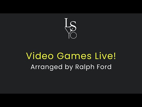 Video Games Live, Arr. Ralph Ford