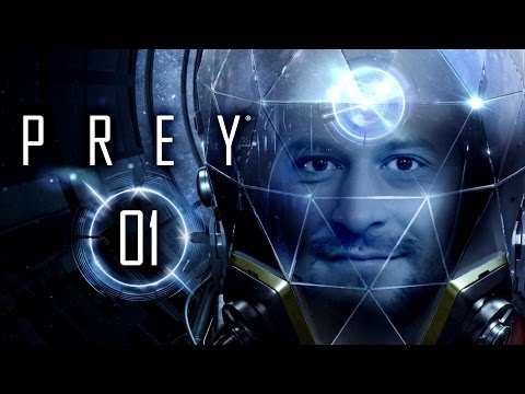 Prey mit Simon #001 | Knallhart Durchgenommen | Let's Play Prey 2017