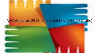 AVG Antivírus 2015 com serial Key $54 99 Grátis