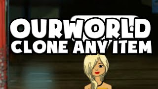 OURWORLD CLONE | HOW TO HACK ANY ITEM YOU WANT 2015