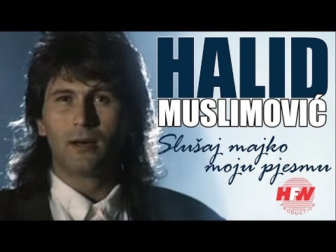 Halid Muslimovic - Slusaj majko moju pjesmu (Official Video 1989) HD