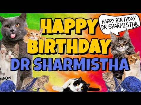 Happy Birthday Dr Sharmistha! Crazy Cats Say Happy Birthday Dr Sharmistha (Very Funny)