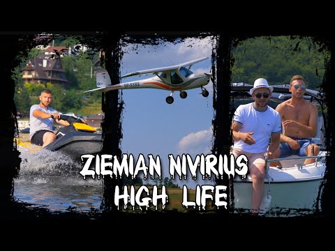 Ziemian/Nivirius - High Life (prod. Wełenka) Official Video