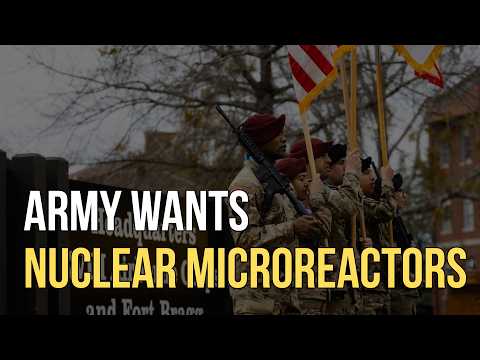 Why the Army wants to deploy nuclear microreactors on US ...