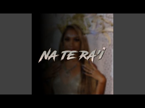 Na te ra'i