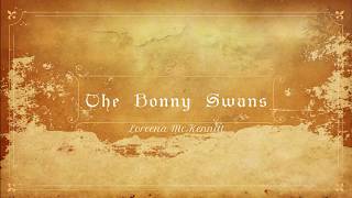 The Bonny Swans - Loreena McKennitt (Traducción Español)