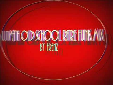 Ultimate Old School Funk Mix 1