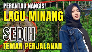Download lagu LAGU MINANG SEDIH SERING DIPUTAR SAAT DI PERJALANAN‼️TEMAN PERANTAUAN | #laguminangviral mp3 Download lagu LAGU MINANG SEDIH SERING DIPUTAR SAAT DI PERJALANAN‼️TEMAN PERANTAUAN | #laguminangviral mp3