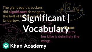 Significant | Vocabulary | Khan Academy