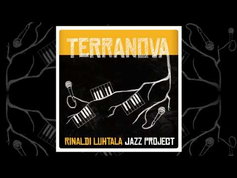 Rinaldi-Luhtala Jazz Project - Terranova